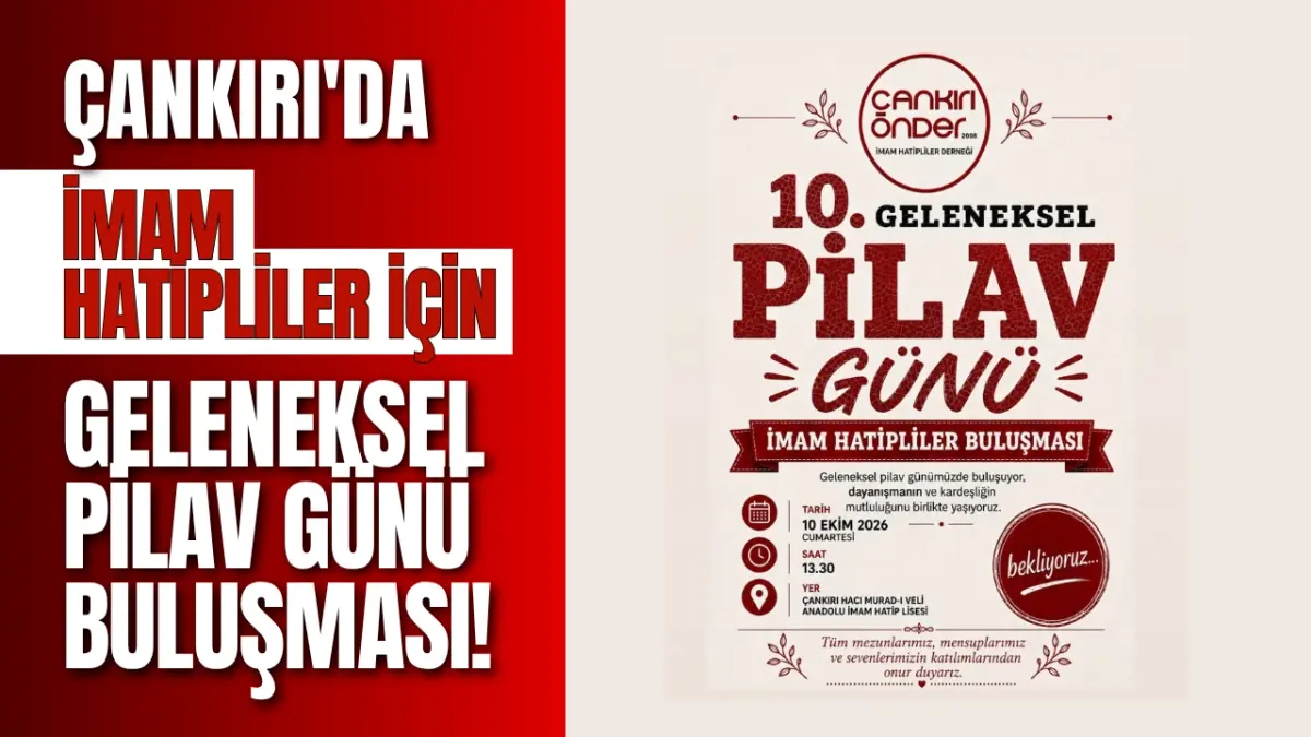 Çankırı'da 10. geleneksel pilav günü 10 Ekim'de yapılacak
