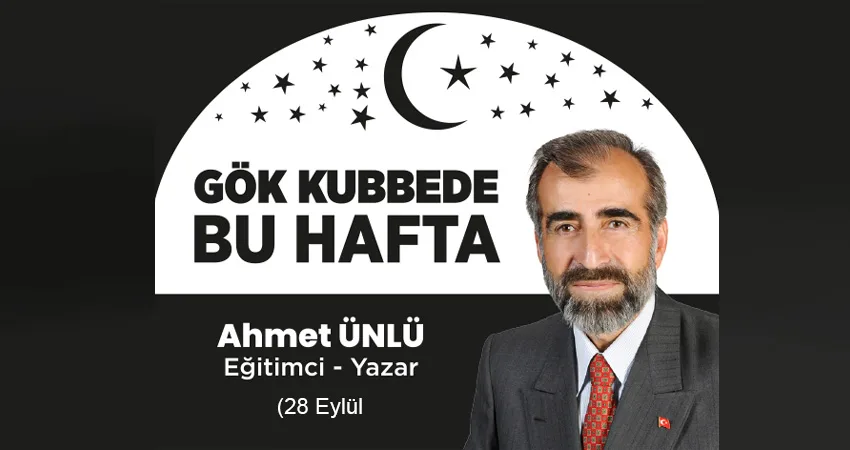 Gök kubbede bu hafta 28 Eylül